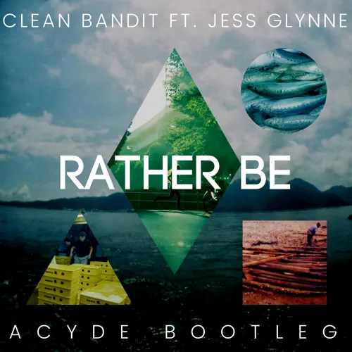 MP3: Clean Bandit – Rather Be Ft. Jess Glynne