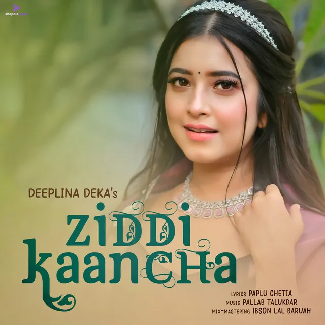 MP3: Deeplina Deka – Ziddi Kaancha