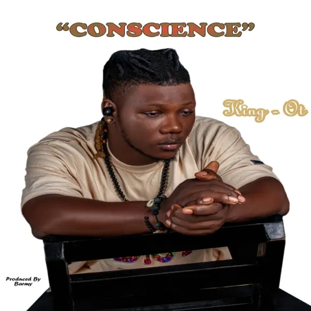 MP3: King OT – Conscience