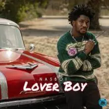 MP3: Nasboi – Lover Boy