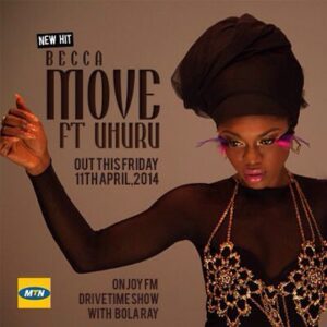 MP3: Becca – Move ft. Uhuru