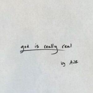MP3: AJR – God Is Really Real