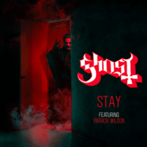 MP3: Ghost – Stay ft. Patrick Wilson
